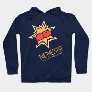 Nemesis! Hoodie